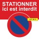 Autocollant interdiction de stationner ici