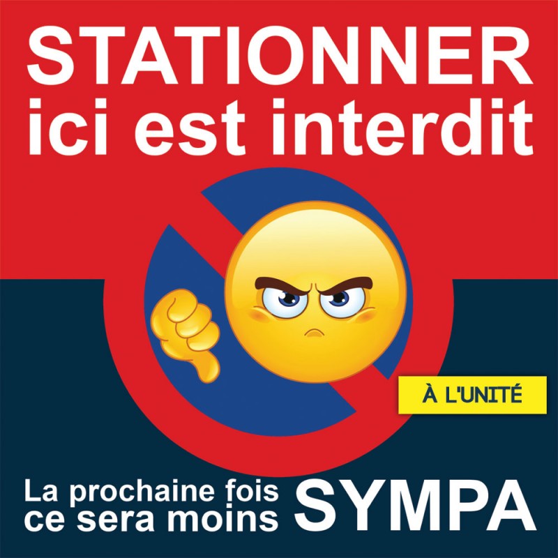 Stickers interdit de stationner difficiles à décoller.