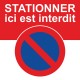 Autocollant interdiction de stationner ici