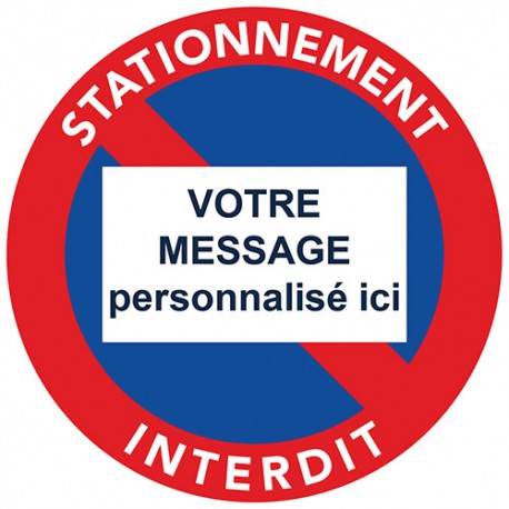 Sticker interdiction de stationner à personnaliser