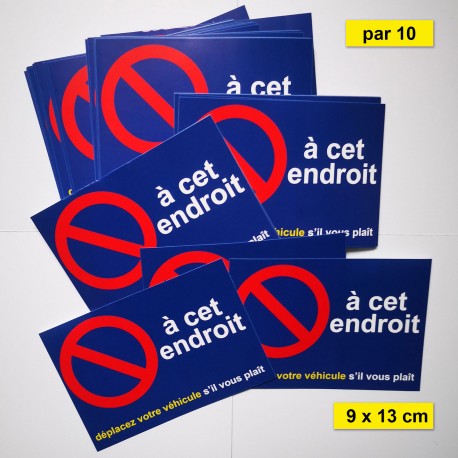 Stationnement interdit. Autocollants pour dissuader les contrevenants