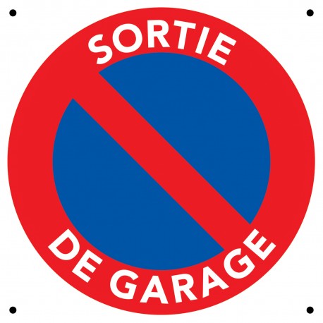 Panneau Stationnement Interdit "Sortie de Garage"