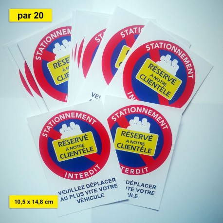 Autocollants de stationnement interdit réservé à notre clientèle