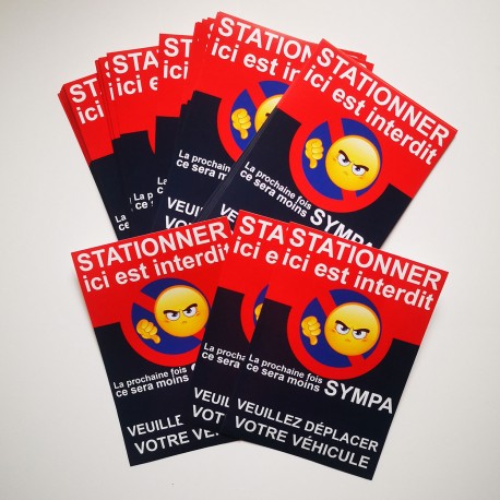Autocollant « Stationner ici est interdit. La prochaine fois, ce sera moins sympa », vue 5