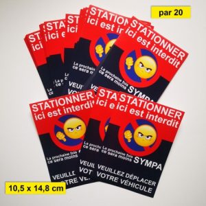 Autocollant « Stationner ici est interdit. La prochaine fois, ce sera moins sympa »