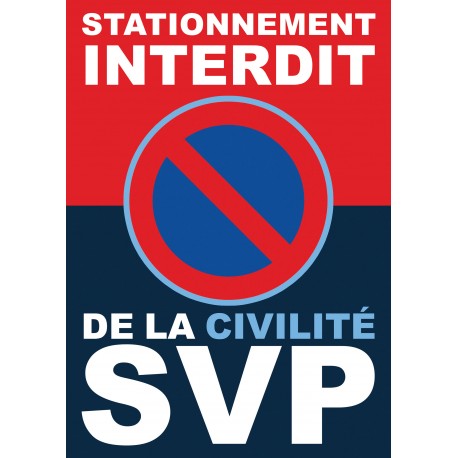 Autocollant « Stationnement interdit. De la civilité SVP », A5, vue 2