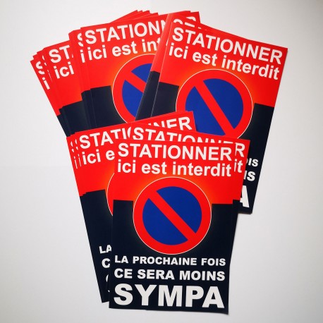 Autocollant « Stationner ici est interdit. La prochaine fois, ce sera moins sympa », A5, vue 4