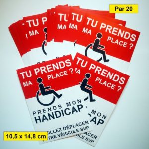 Autocollant « Tu prends ma place, prends mon handicap »