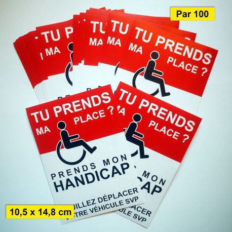 Autocollant « Tu prends ma place, prends mon handicap », vue 9