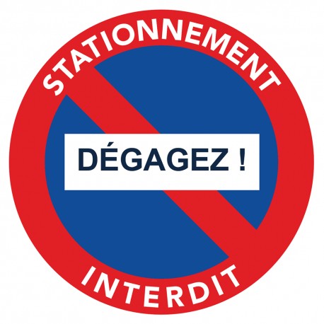 Autocollant stationnement interdit « Dégagez ! », vue 2