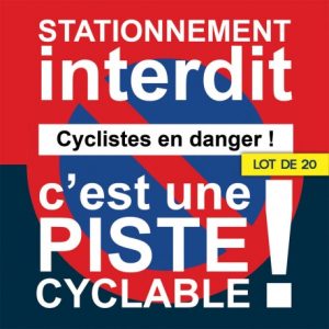 Autocollant « Cyclistes en danger, c'est une piste cyclable ! »