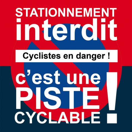 Autocollant « Cyclistes en danger, c'est une piste cyclable ! », vue 2
